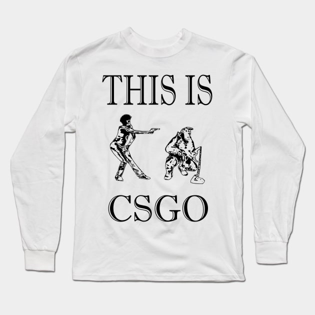 This is csgo Long Sleeve T-Shirt by Wildbrute